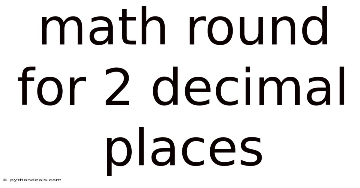 Math Round For 2 Decimal Places