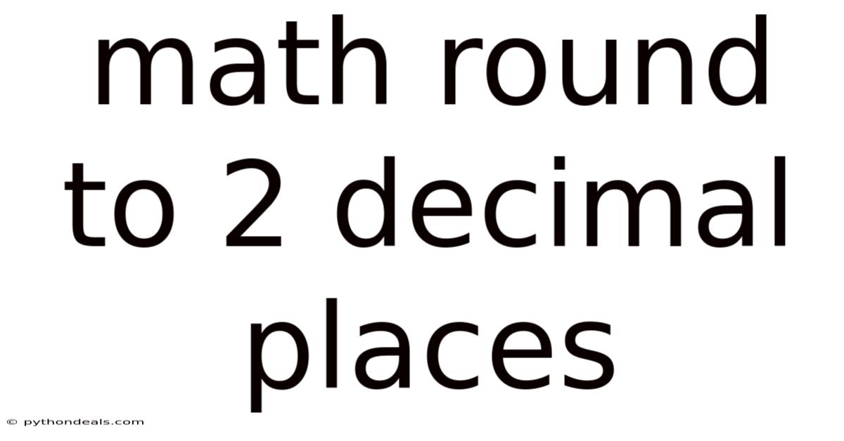 Math Round To 2 Decimal Places