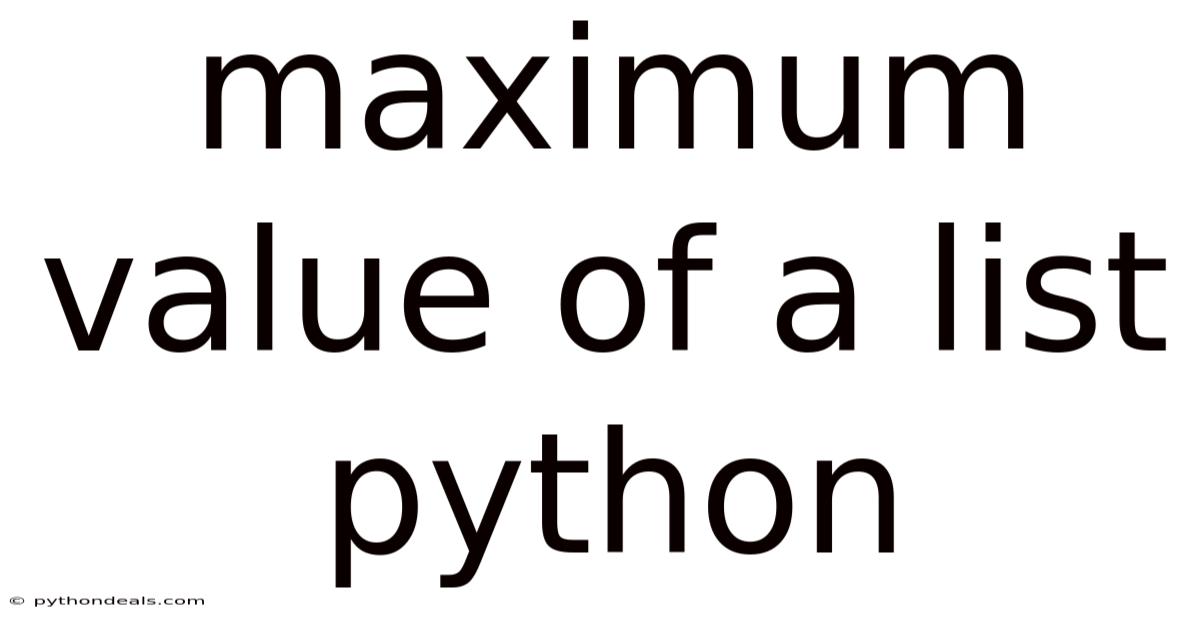 Maximum Value Of A List Python