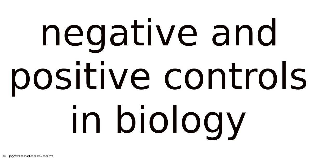Negative And Positive Controls In Biology