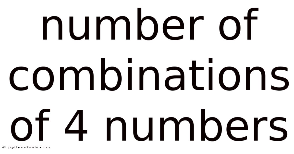 Number Of Combinations Of 4 Numbers