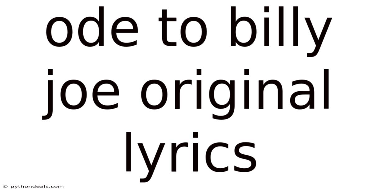 Ode To Billy Joe Original Lyrics