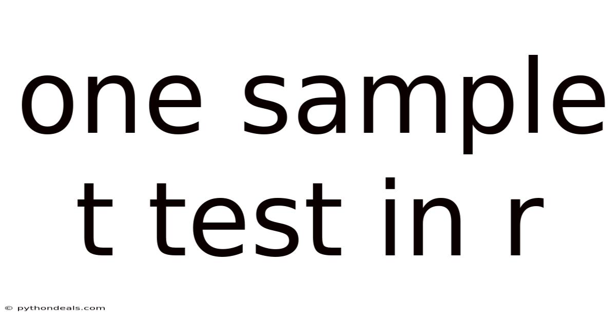 One Sample T Test In R