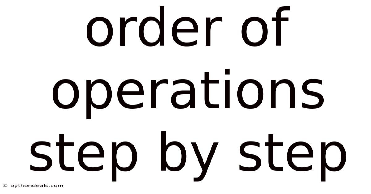 Order Of Operations Step By Step
