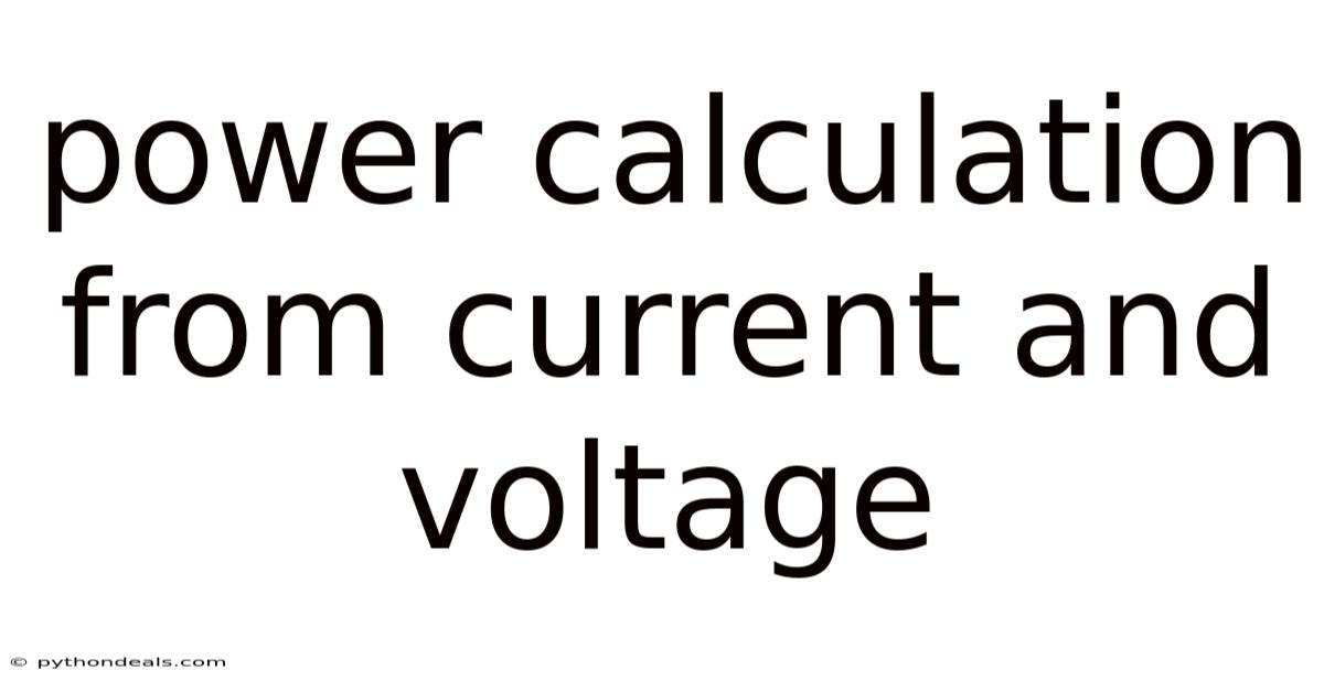 Power Calculation From Current And Voltage