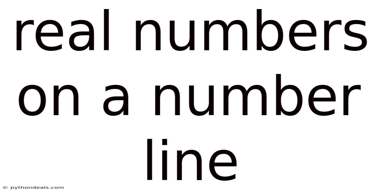 Real Numbers On A Number Line