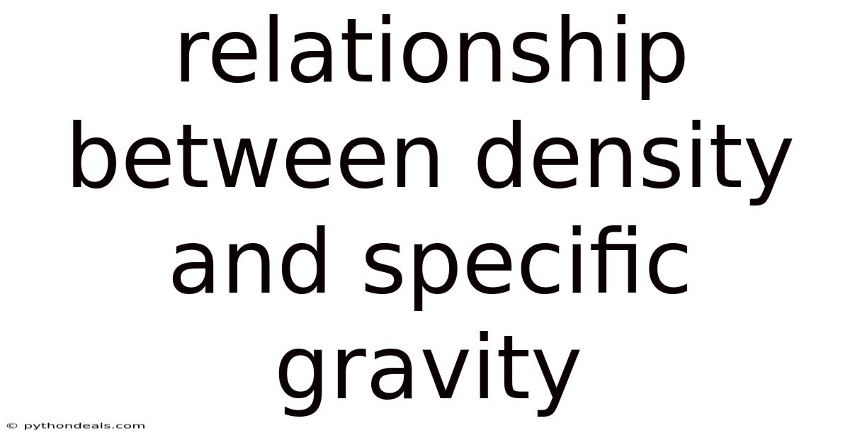 Relationship Between Density And Specific Gravity