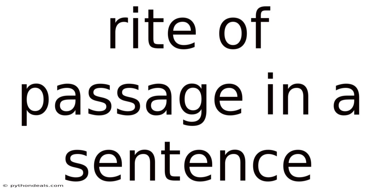 Rite Of Passage In A Sentence