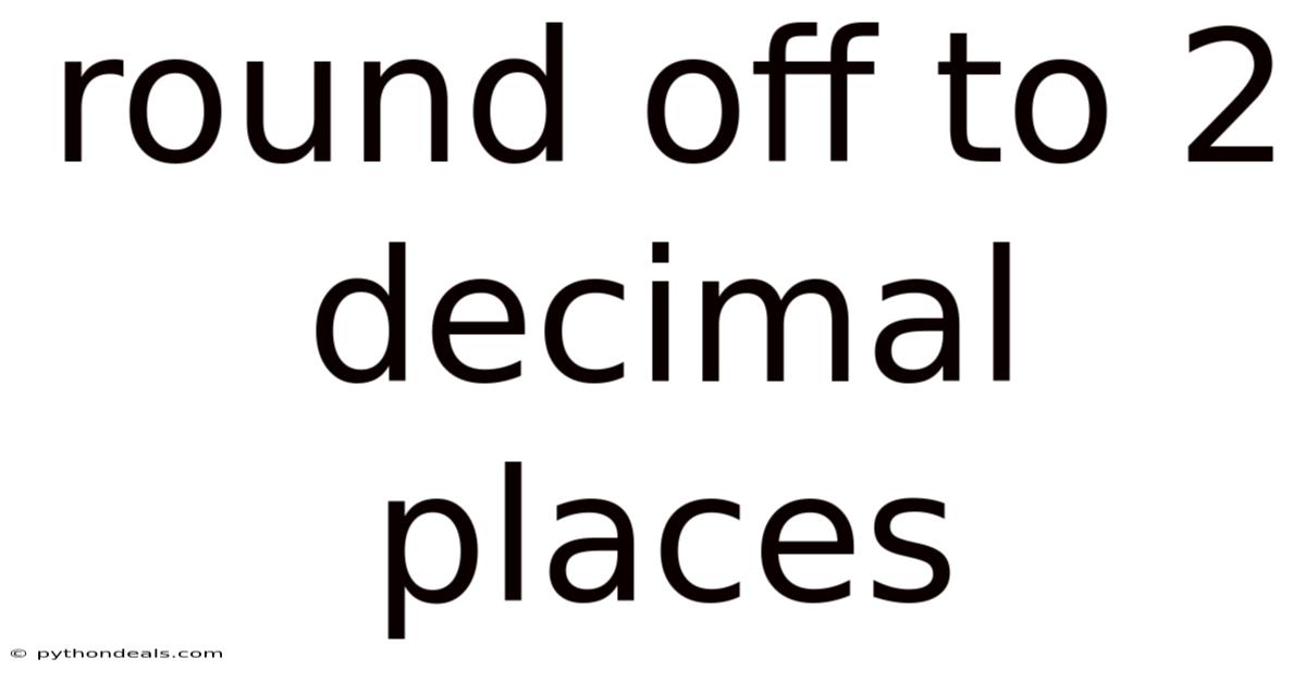 Round Off To 2 Decimal Places