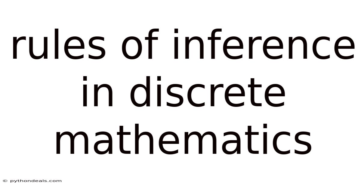 Rules Of Inference In Discrete Mathematics