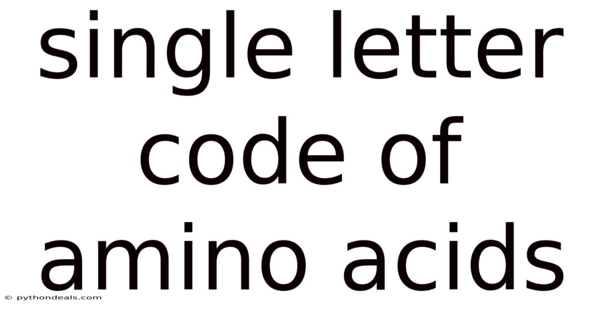 Single Letter Code Of Amino Acids