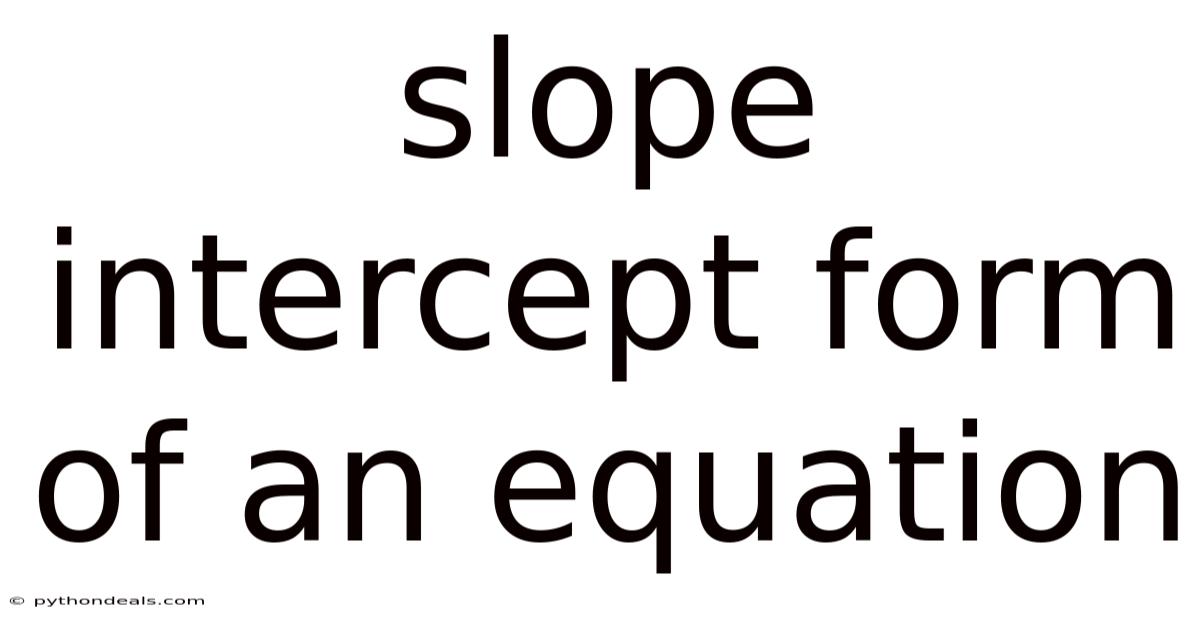 Slope Intercept Form Of An Equation