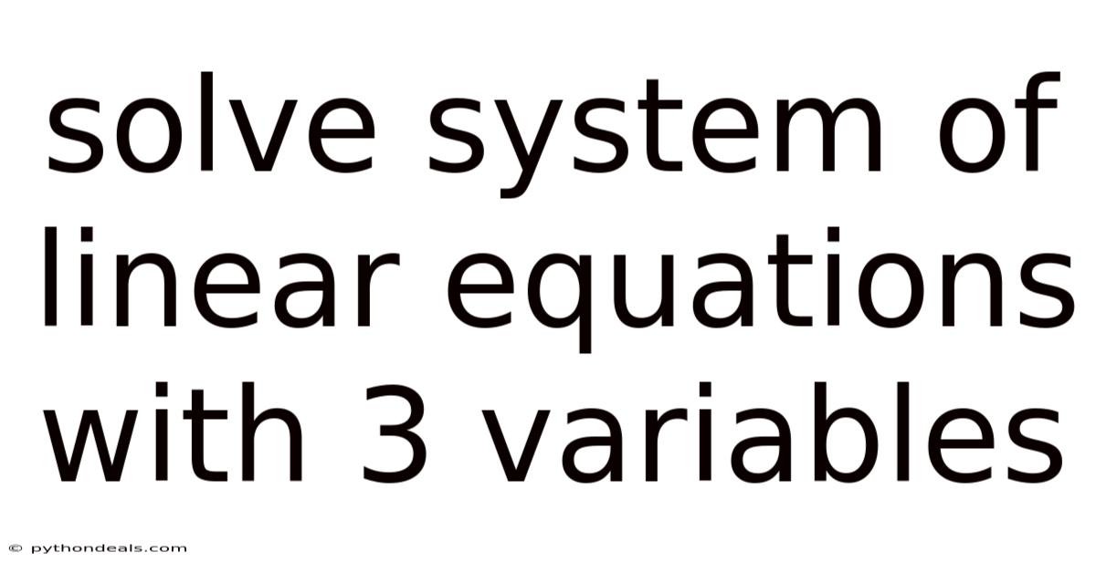 Solve System Of Linear Equations With 3 Variables