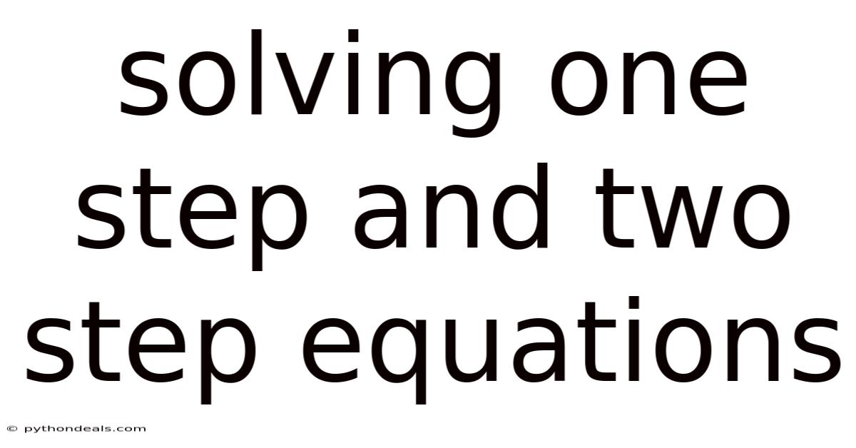 Solving One Step And Two Step Equations