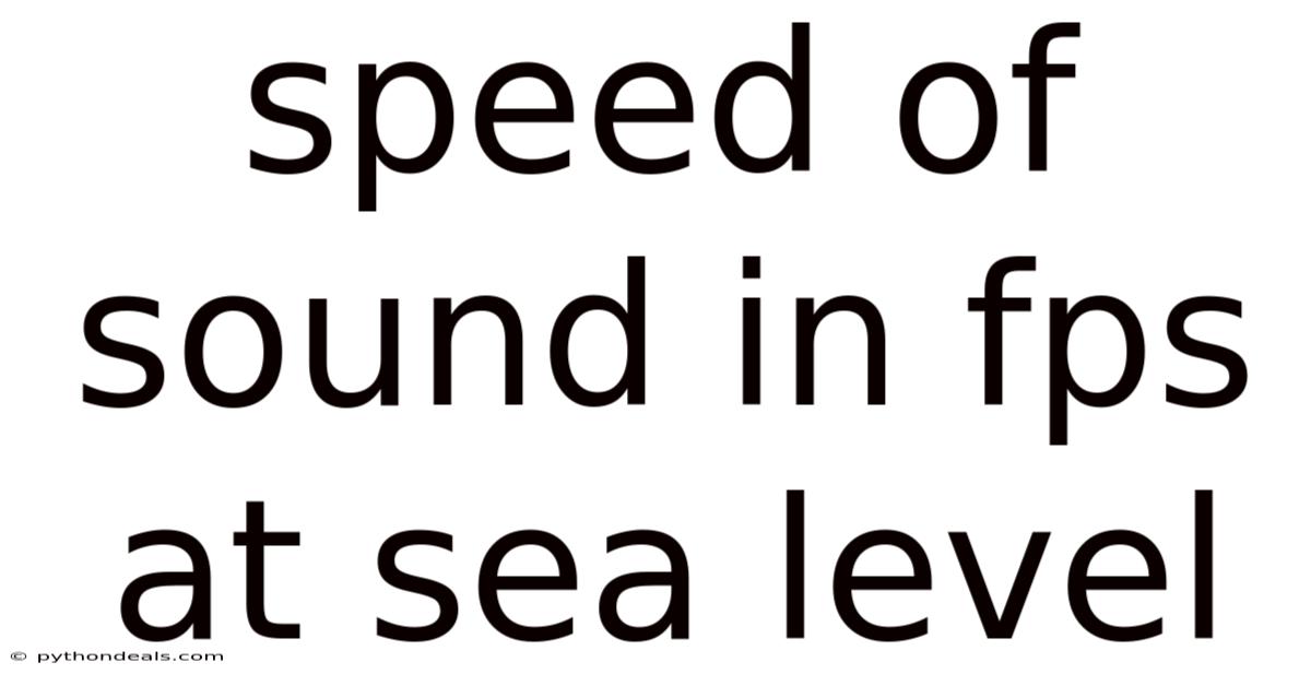 Speed Of Sound In Fps At Sea Level