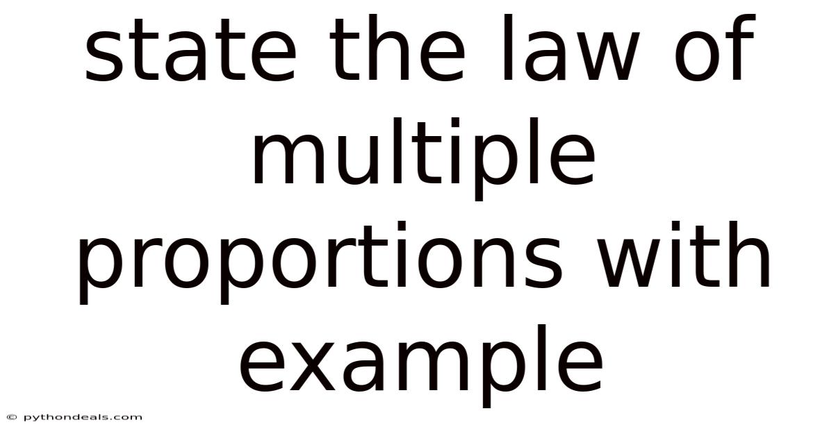 State The Law Of Multiple Proportions With Example