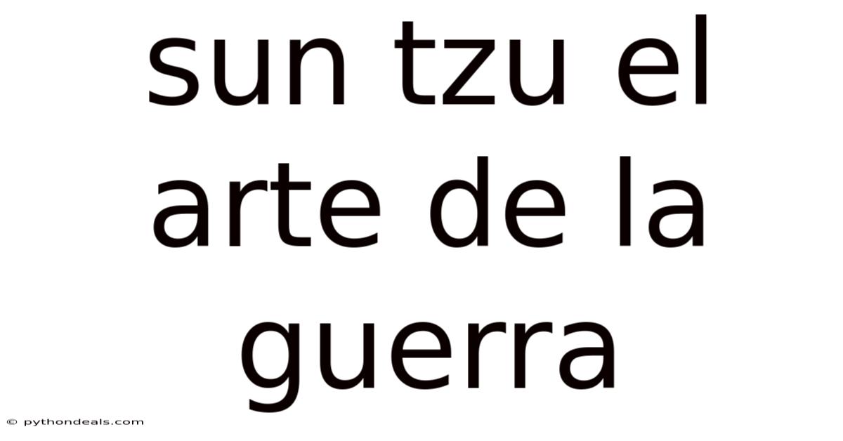 Sun Tzu El Arte De La Guerra