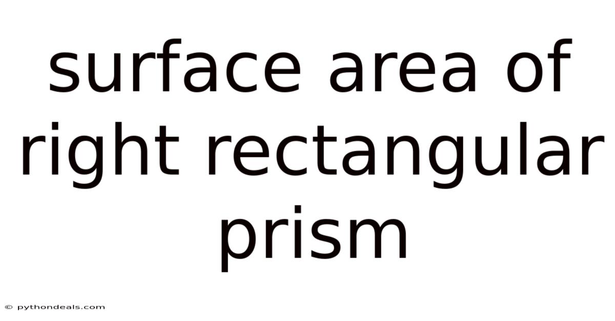 Surface Area Of Right Rectangular Prism