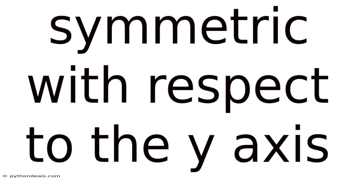 Symmetric With Respect To The Y Axis