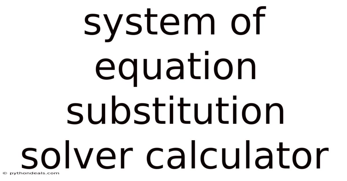 System Of Equation Substitution Solver Calculator