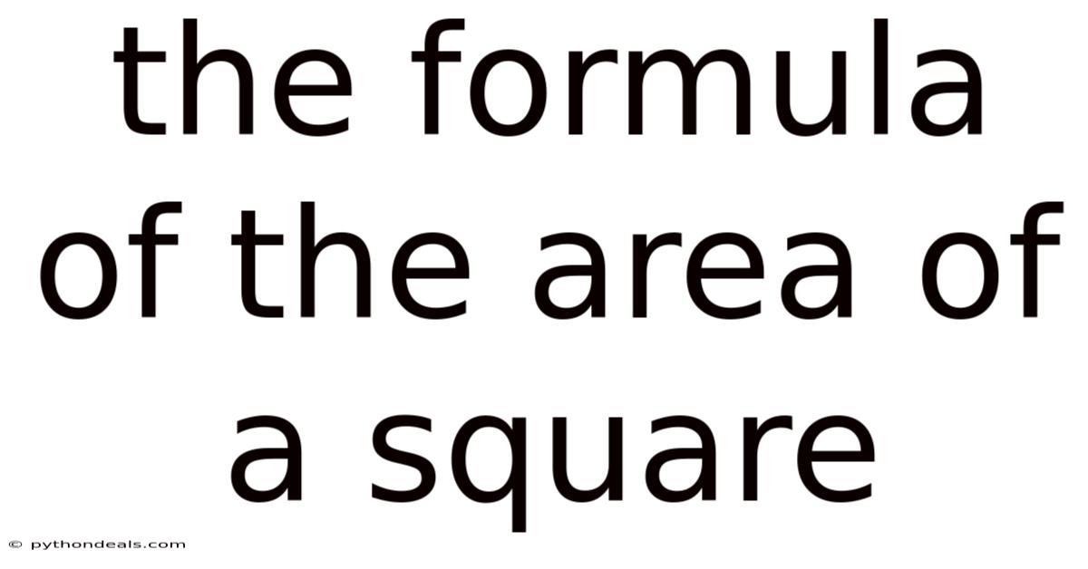 The Formula Of The Area Of A Square