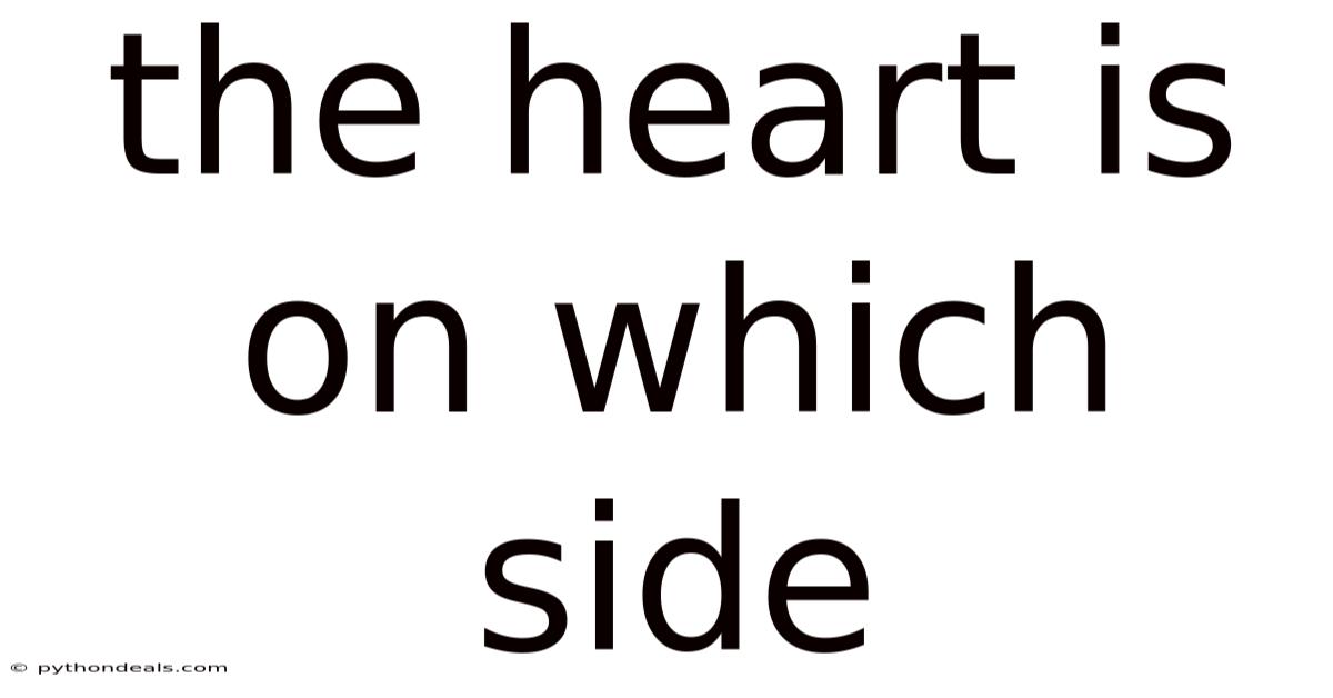 The Heart Is On Which Side