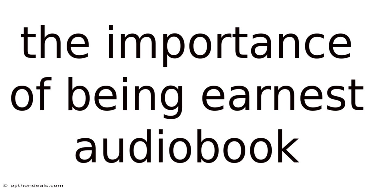 The Importance Of Being Earnest Audiobook