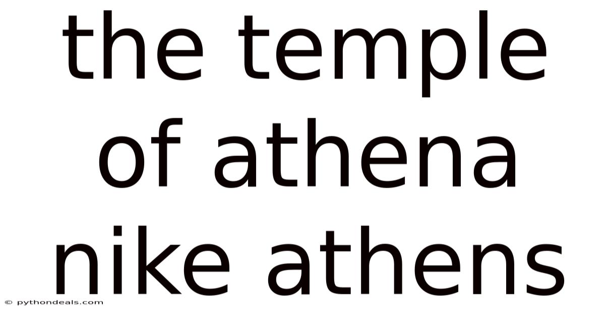 The Temple Of Athena Nike Athens