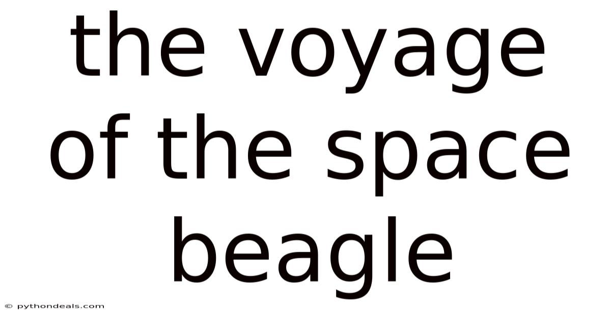 The Voyage Of The Space Beagle