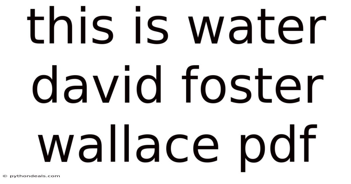 This Is Water David Foster Wallace Pdf