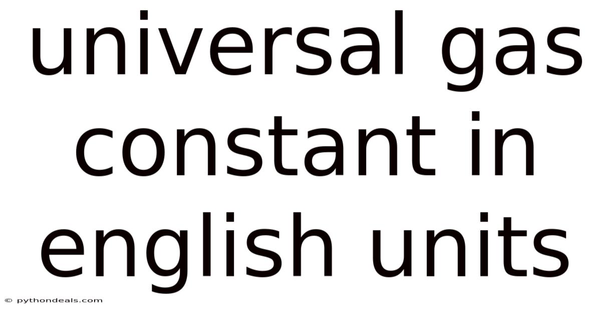 Universal Gas Constant In English Units