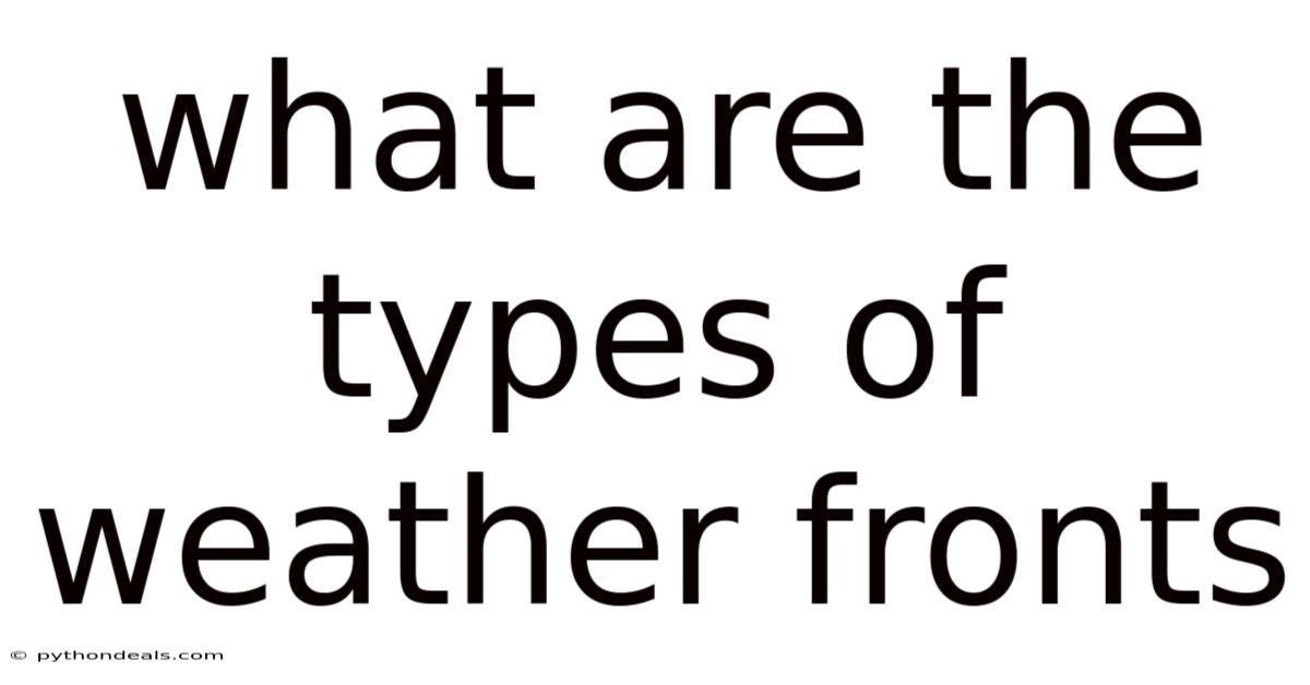 What Are The Types Of Weather Fronts