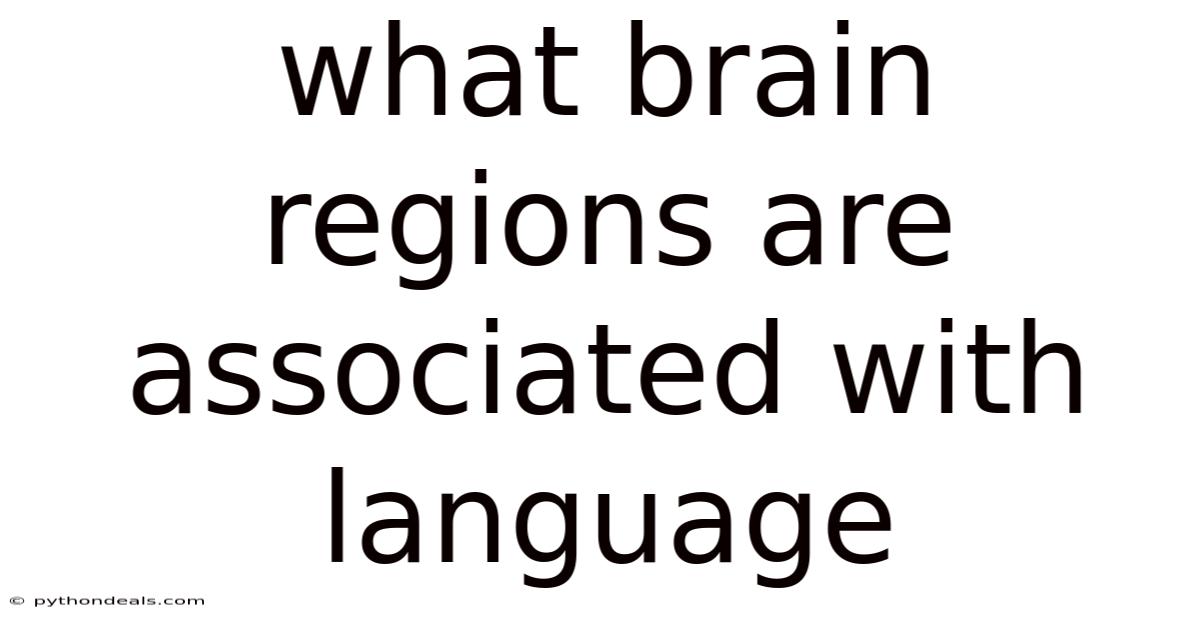 What Brain Regions Are Associated With Language