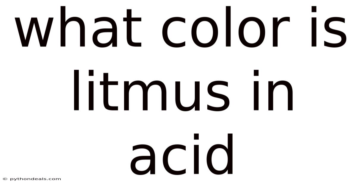 What Color Is Litmus In Acid