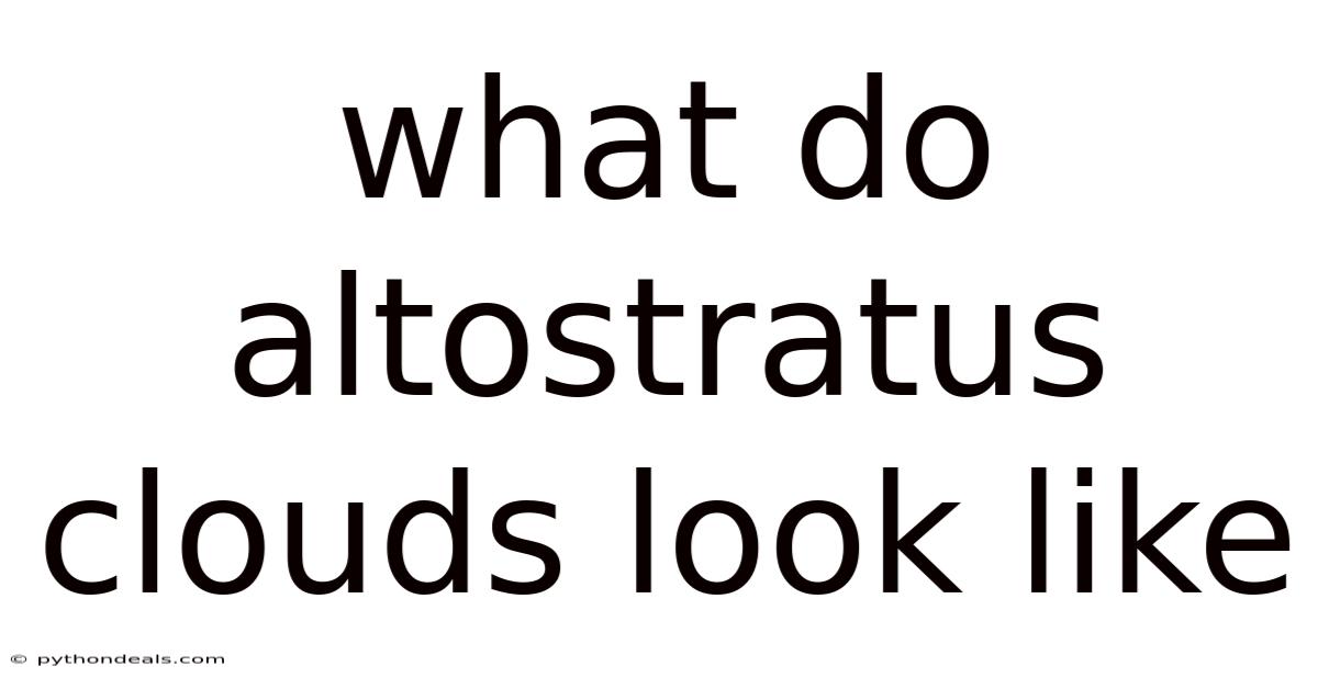 What Do Altostratus Clouds Look Like