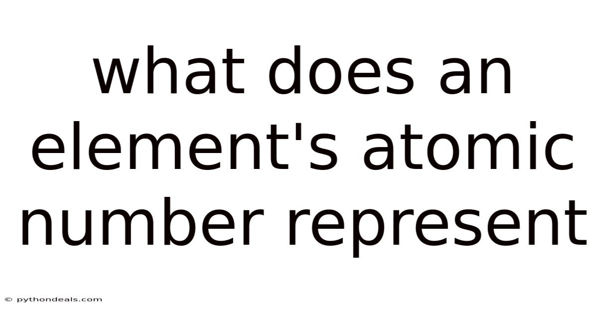 What Does An Element's Atomic Number Represent