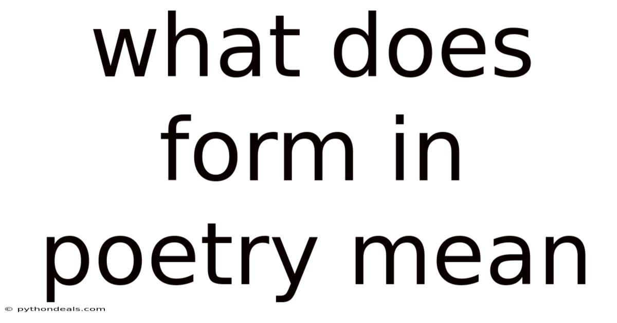 What Does Form In Poetry Mean