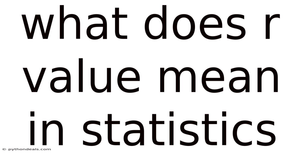 What Does R Value Mean In Statistics