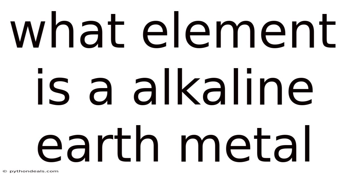 What Element Is A Alkaline Earth Metal