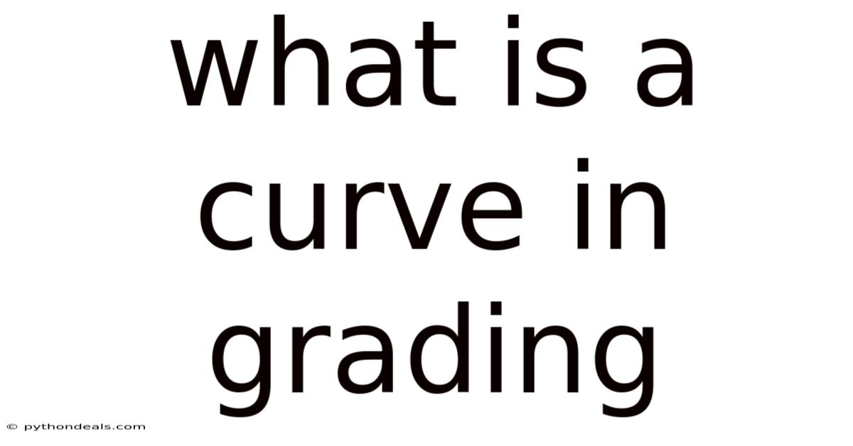 What Is A Curve In Grading