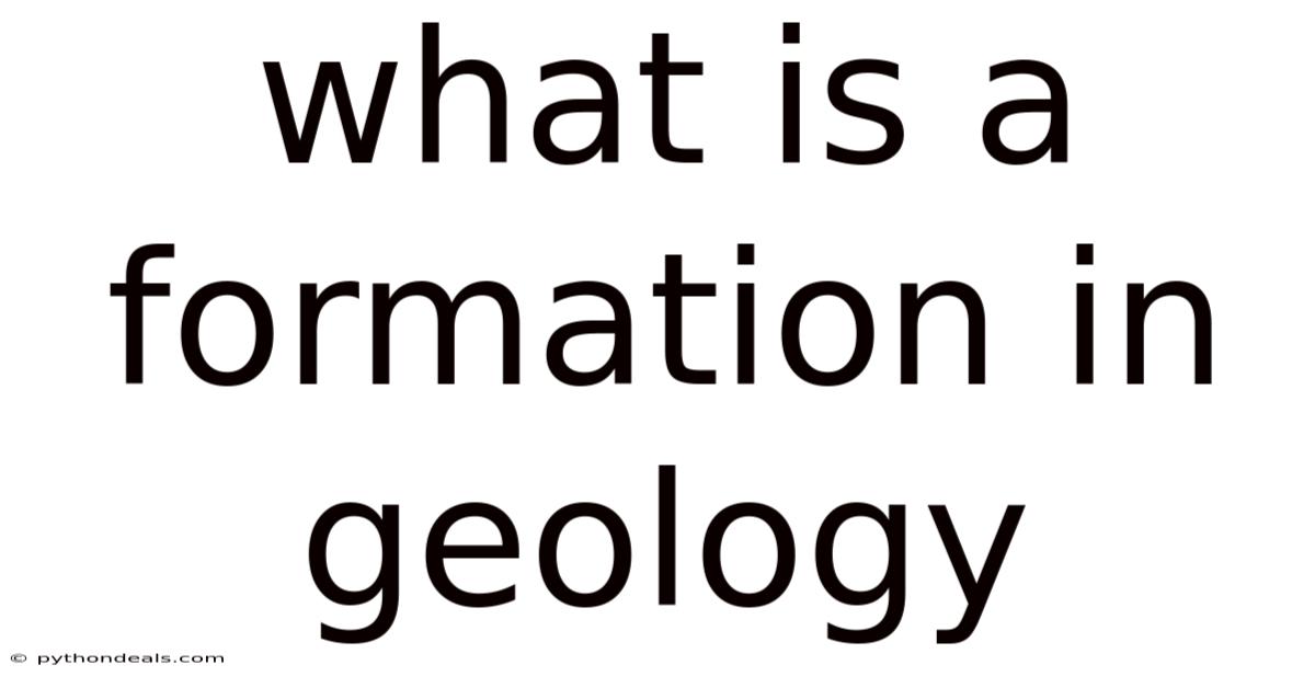 What Is A Formation In Geology