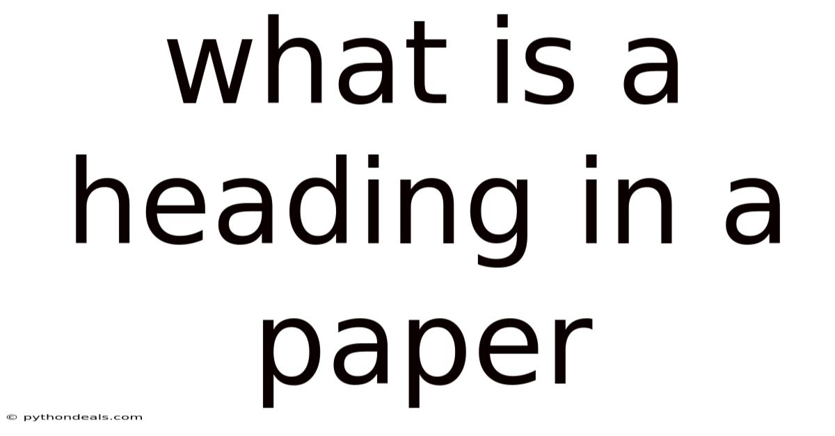 What Is A Heading In A Paper