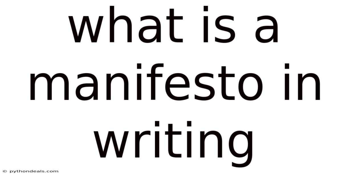 What Is A Manifesto In Writing
