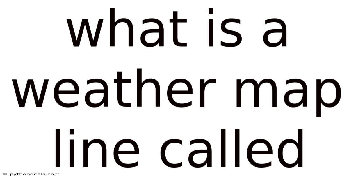What Is A Weather Map Line Called
