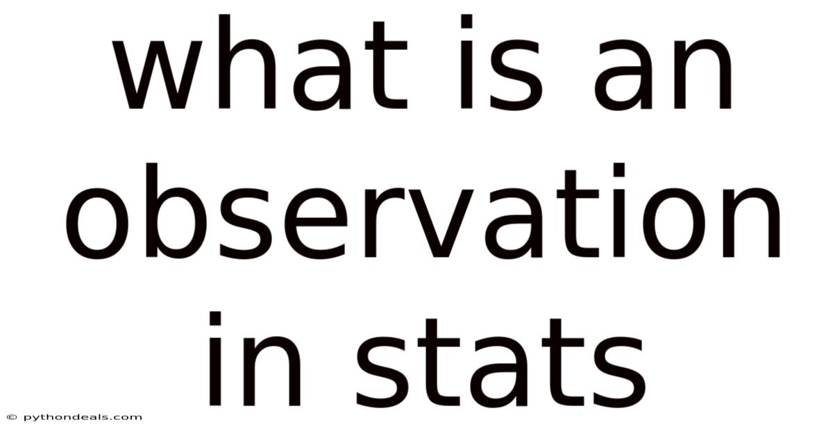 What Is An Observation In Stats