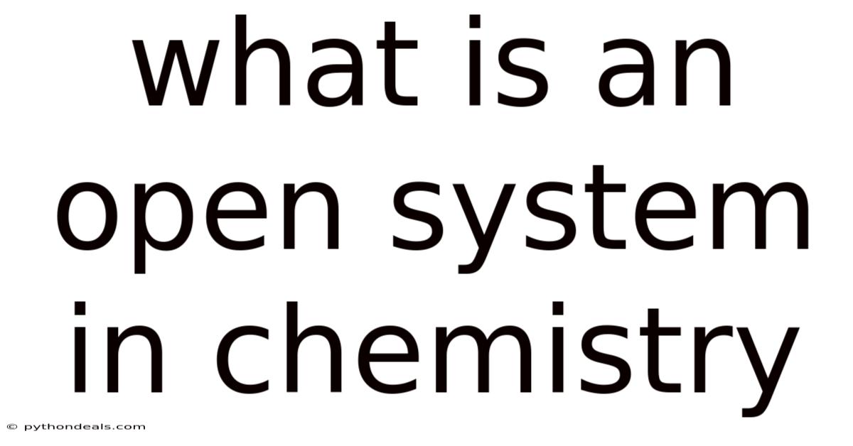 What Is An Open System In Chemistry