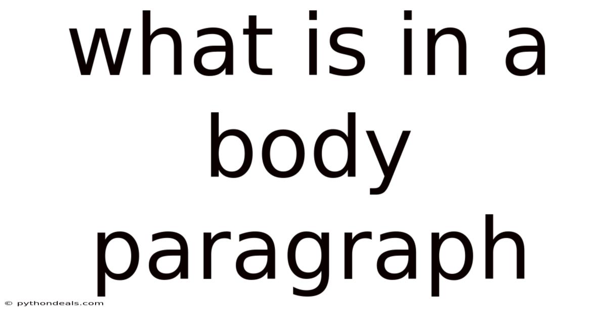 What Is In A Body Paragraph