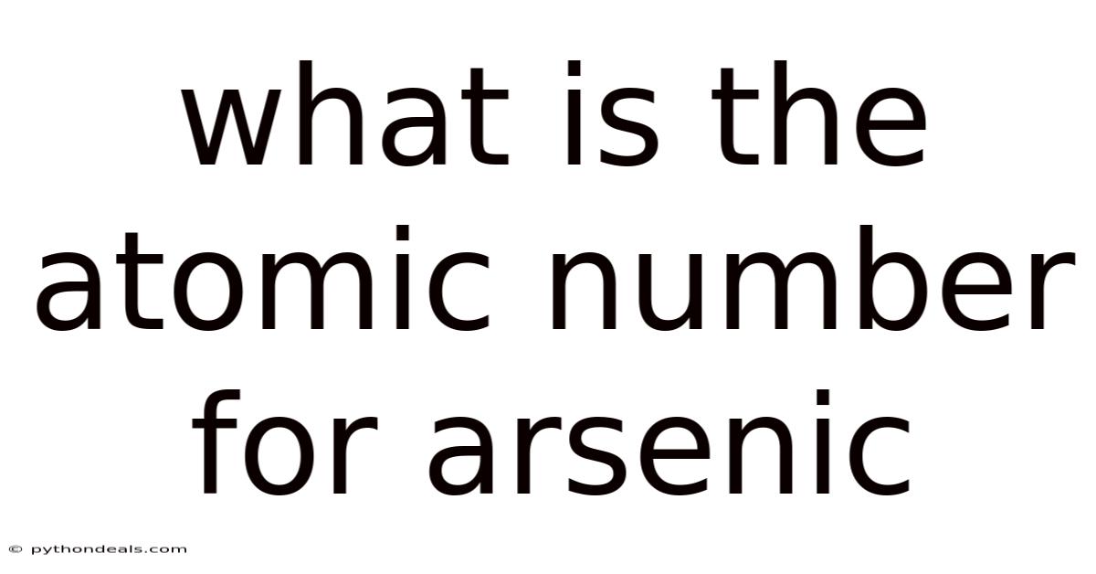 What Is The Atomic Number For Arsenic