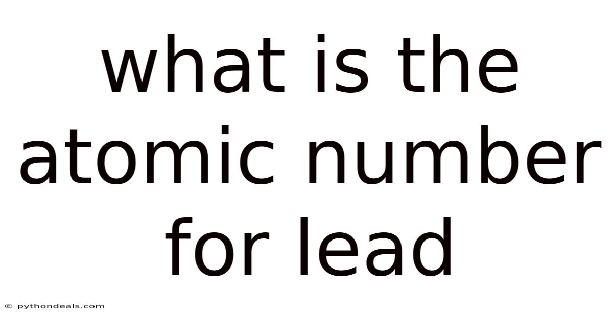 What Is The Atomic Number For Lead