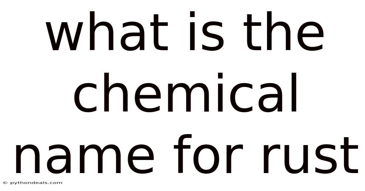 What Is The Chemical Name For Rust
